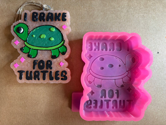 I Brake for Turtles Mold for Freshies, Soap, Ice, Resin, etc.