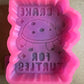 I Brake for Turtles Mold for Freshies, Soap, Ice, Resin, etc.